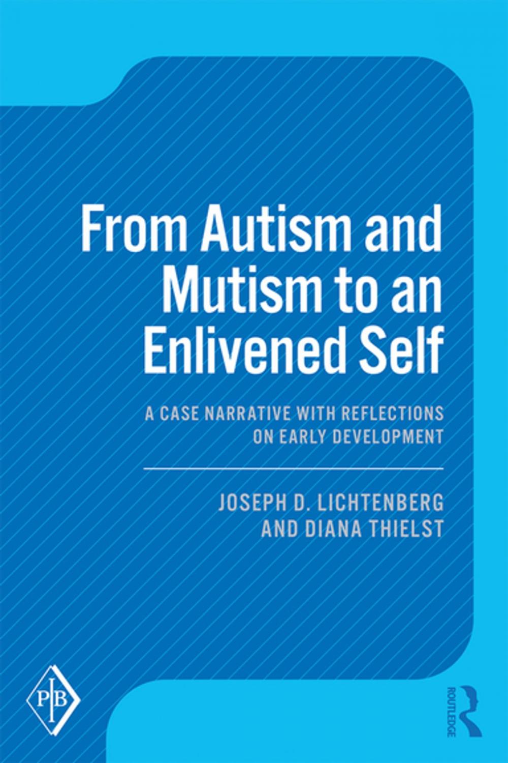 Big bigCover of From Autism and Mutism to an Enlivened Self