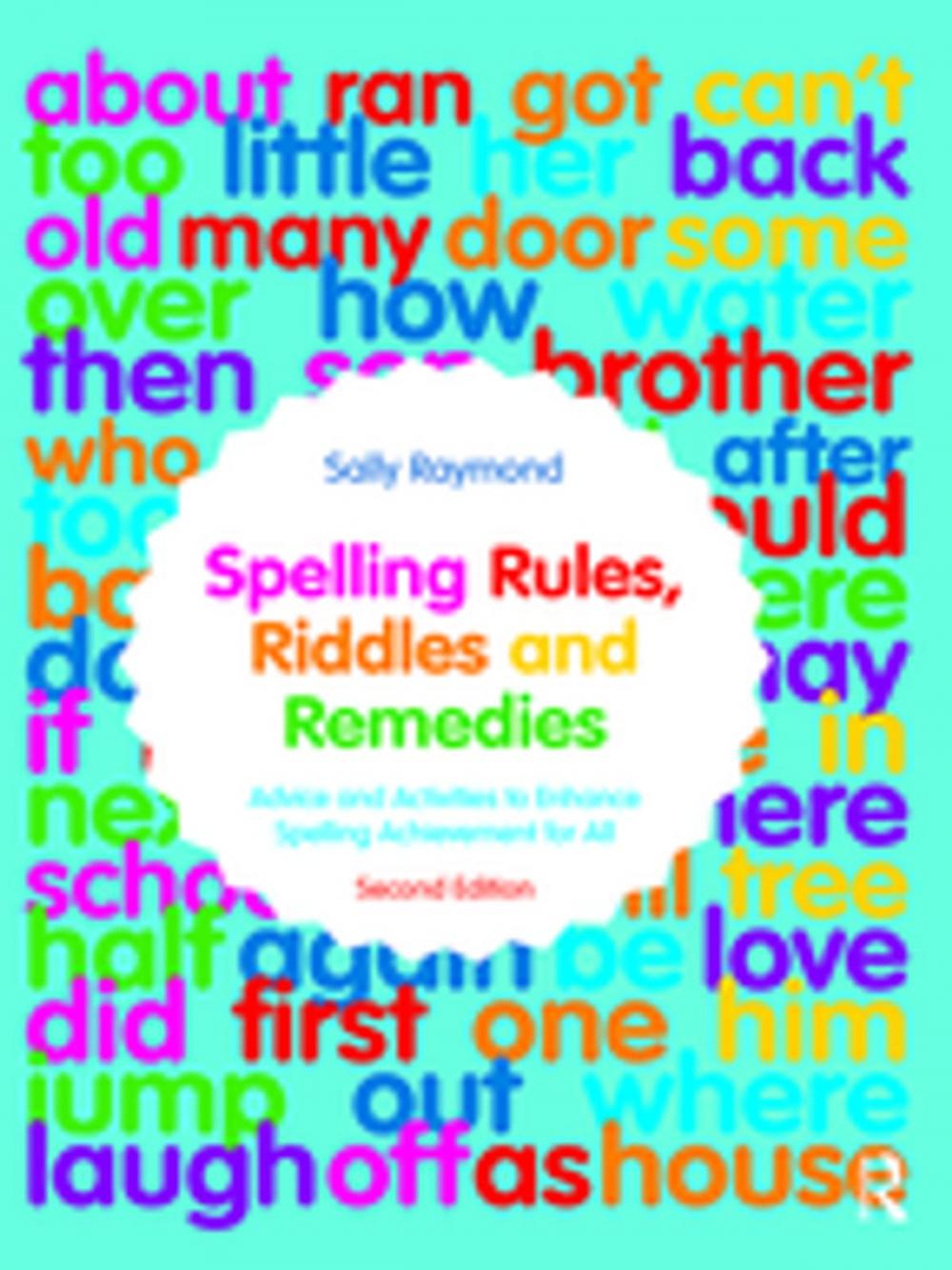 Big bigCover of Spelling Rules, Riddles and Remedies