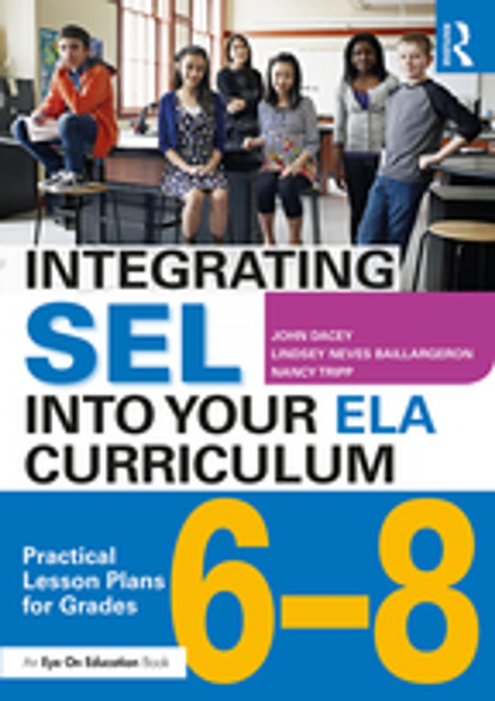 Big bigCover of Integrating SEL into Your ELA Curriculum