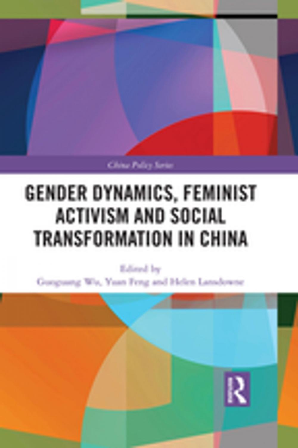 Big bigCover of Gender Dynamics, Feminist Activism and Social Transformation in China