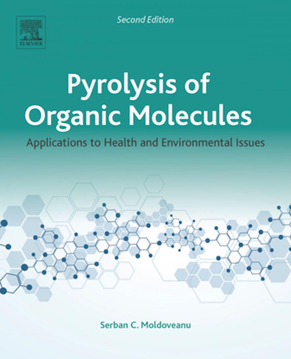 Big bigCover of Pyrolysis of Organic Molecules