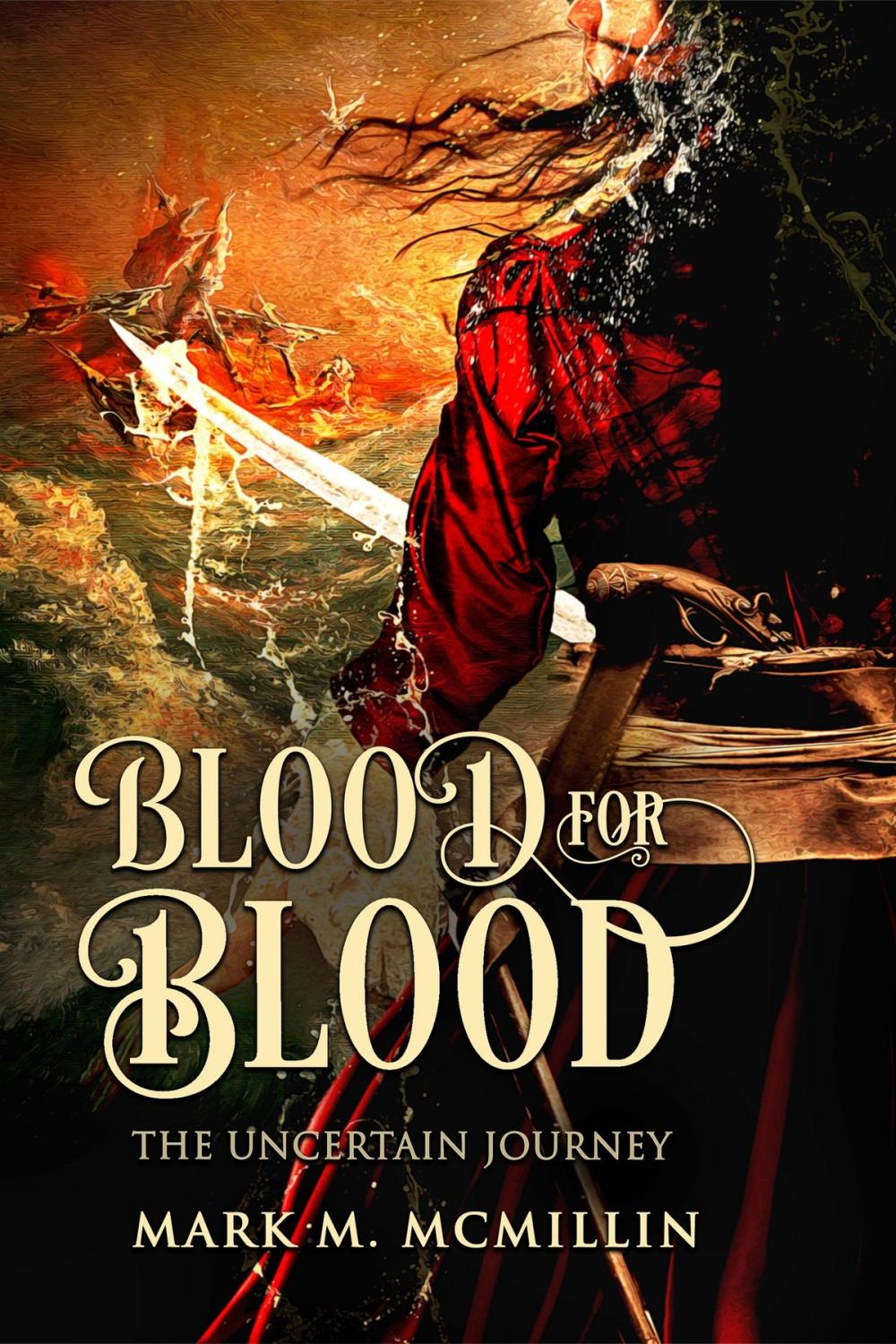 Big bigCover of Blood for Blood (The Uncertain Journey)