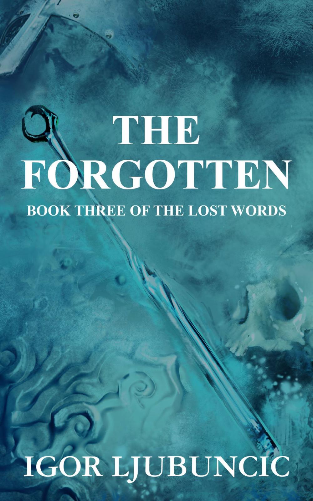 Big bigCover of The Forgotten (The Lost Words: Volume 3)