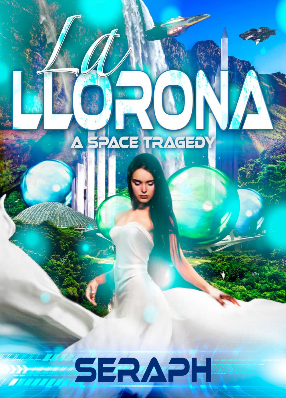 Big bigCover of La Llorona: A Space Tragedy