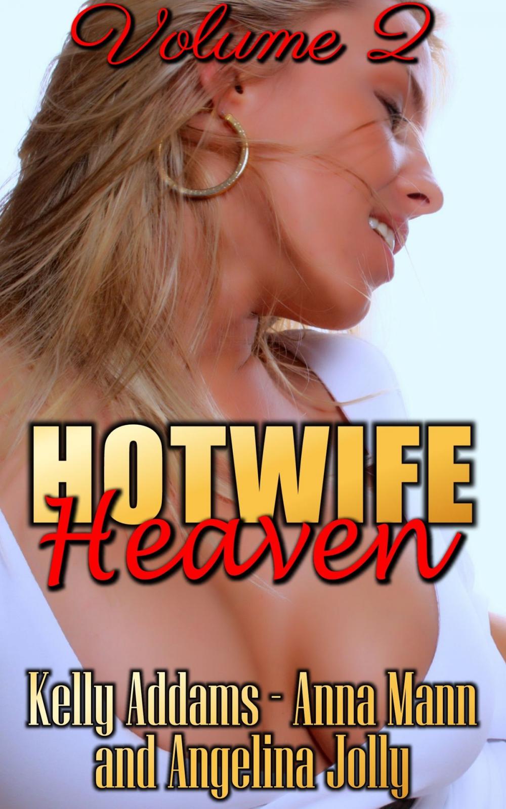 Big bigCover of Hotwife Heaven: Volume 2