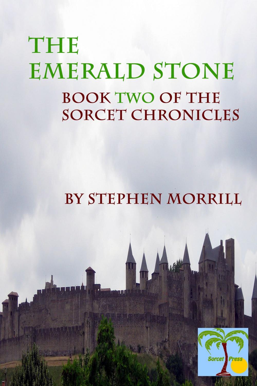 Big bigCover of The Emeraldstone: Book Two of the Sorcet Chronicles