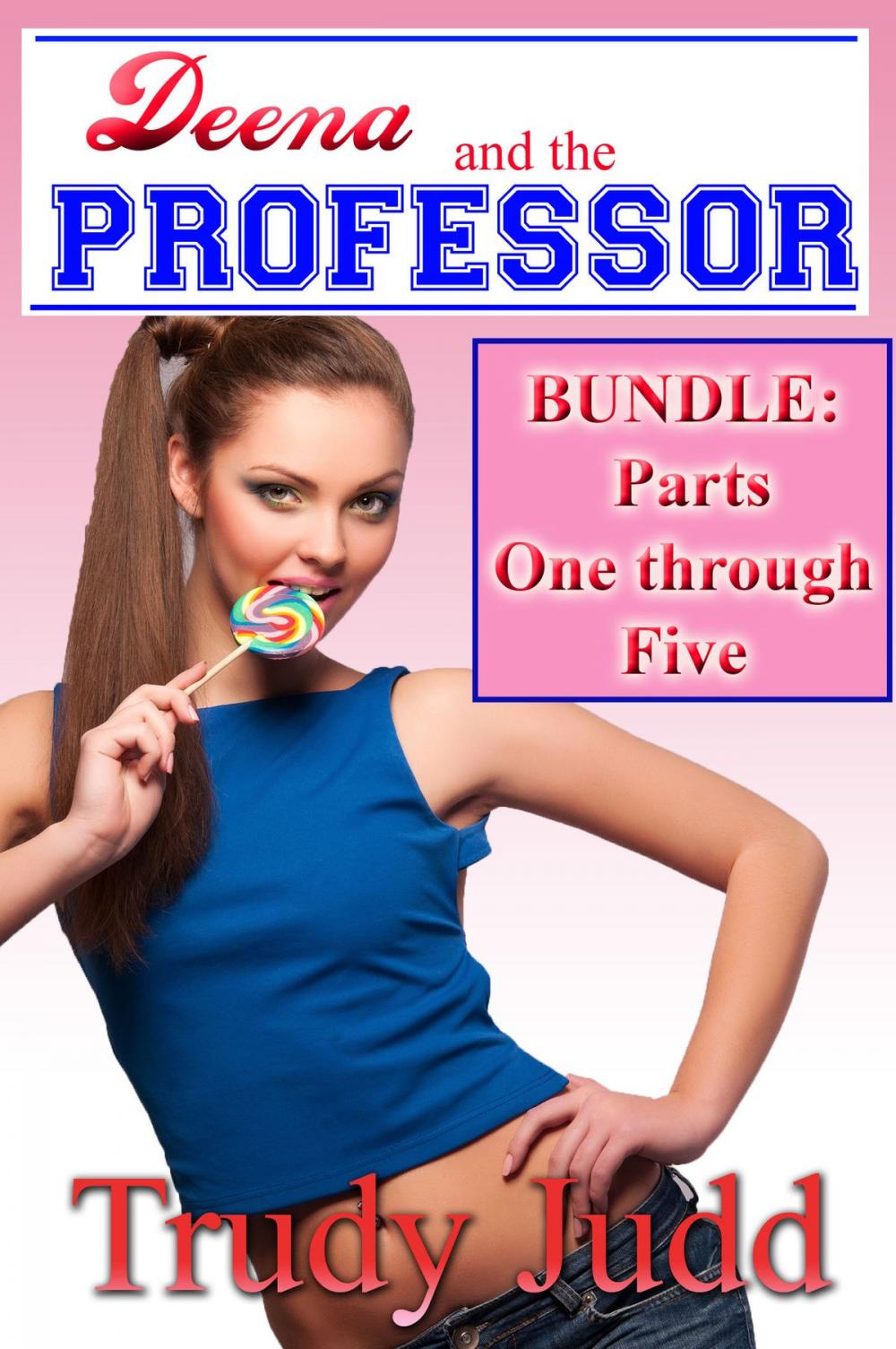 Big bigCover of Deena and the Professor Parts One Through Five Bundle