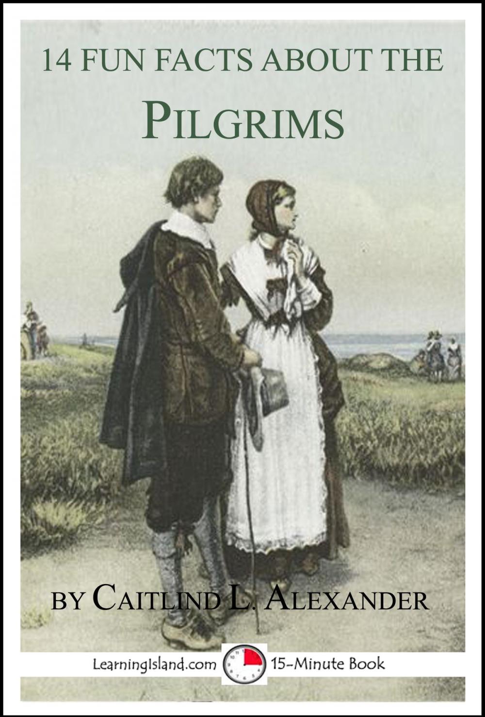 Big bigCover of 14 Fun Facts About the Pilgrims