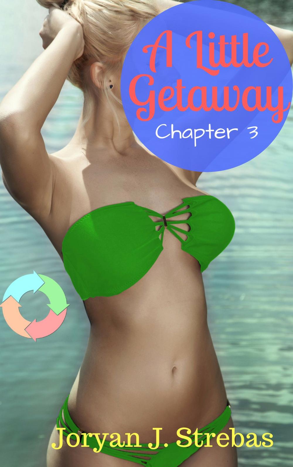 Big bigCover of A Little Getaway: Chapter 3