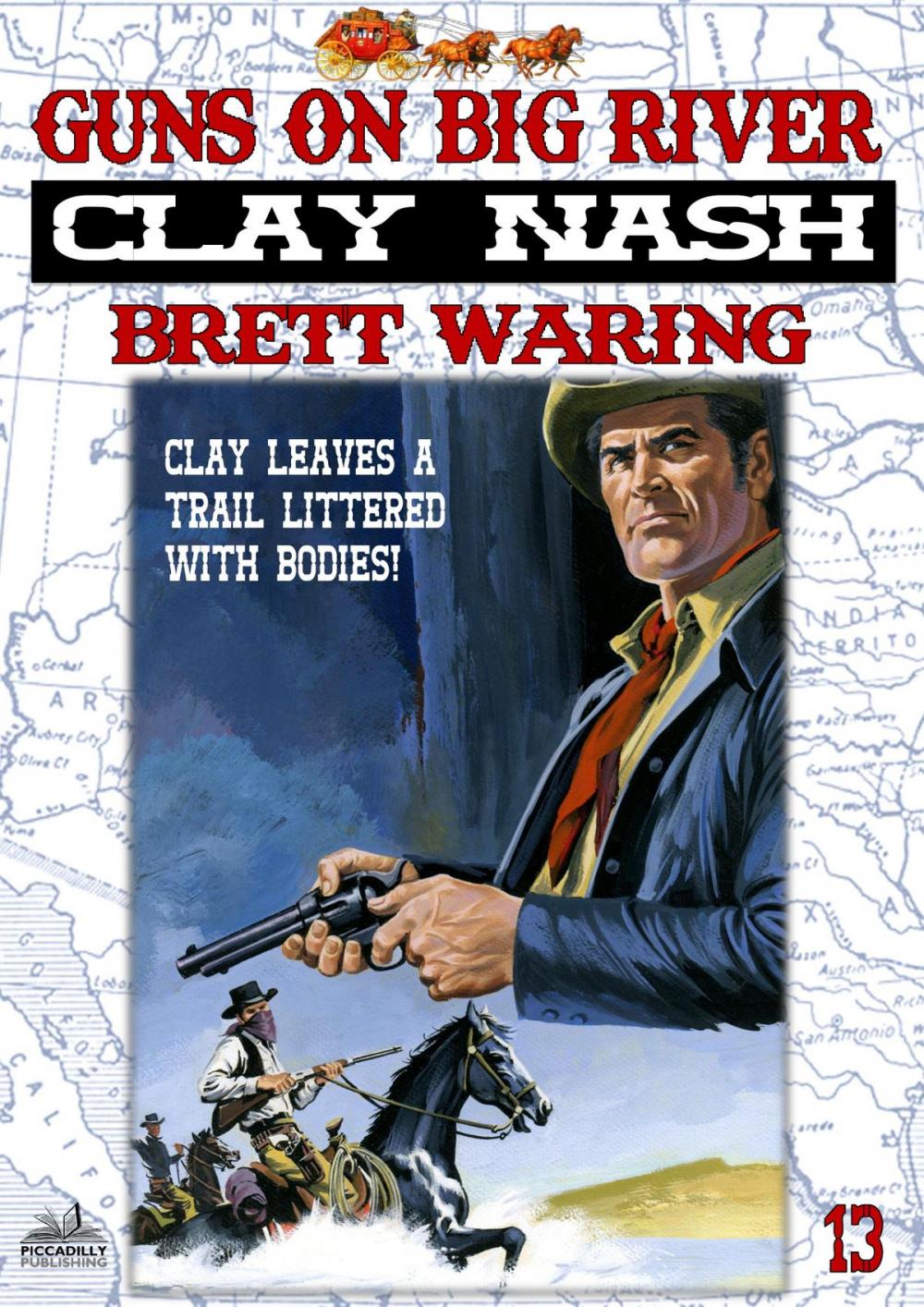 Big bigCover of Clay Nash 13: Guns on Big River