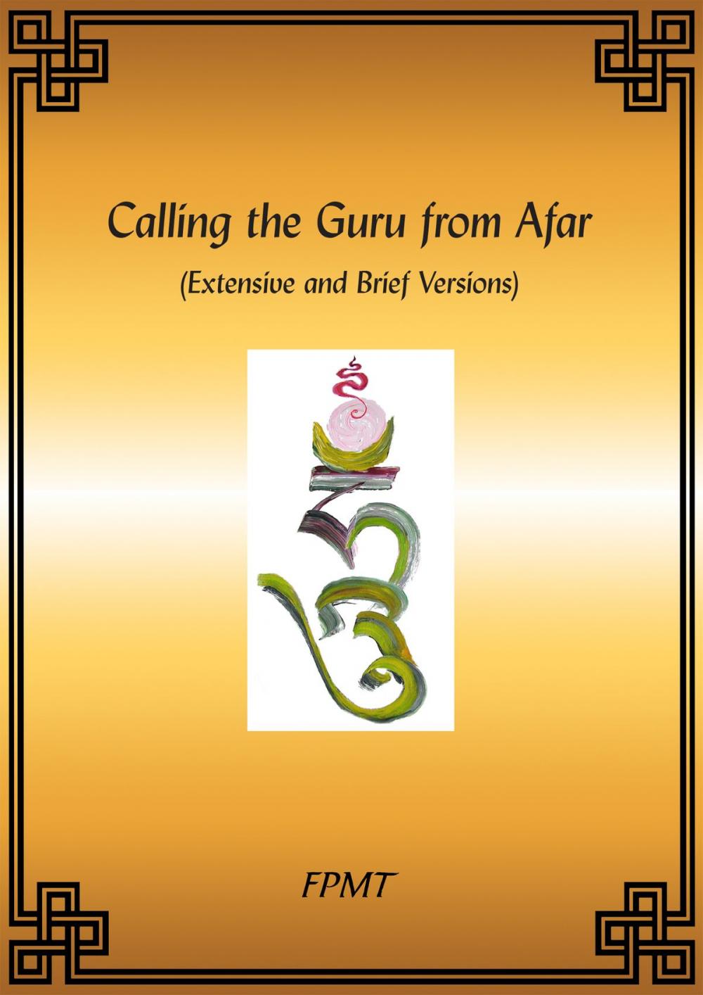 Big bigCover of Calling the Guru from Afar (Extensive and Brief Versions) eBook