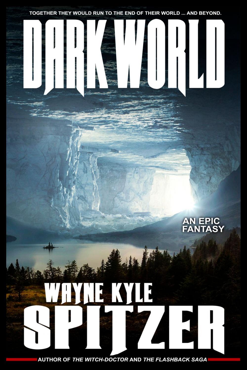 Big bigCover of Dark World: An Epic Fantasy