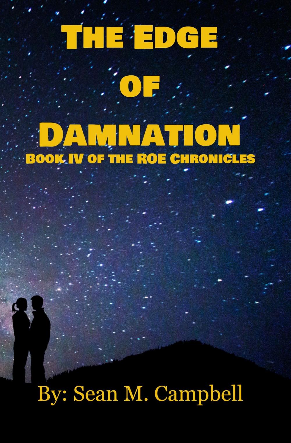 Big bigCover of The Edge of Damnation: Book IV of the ROE Chronicles