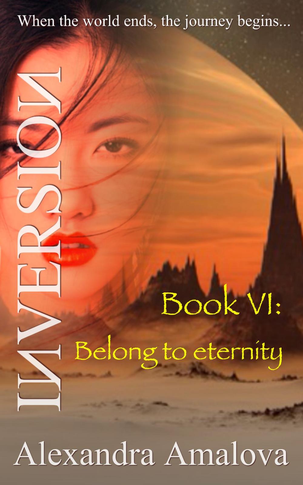 Big bigCover of Belong To Eternity: Book VI Of The Inversion Chronicles