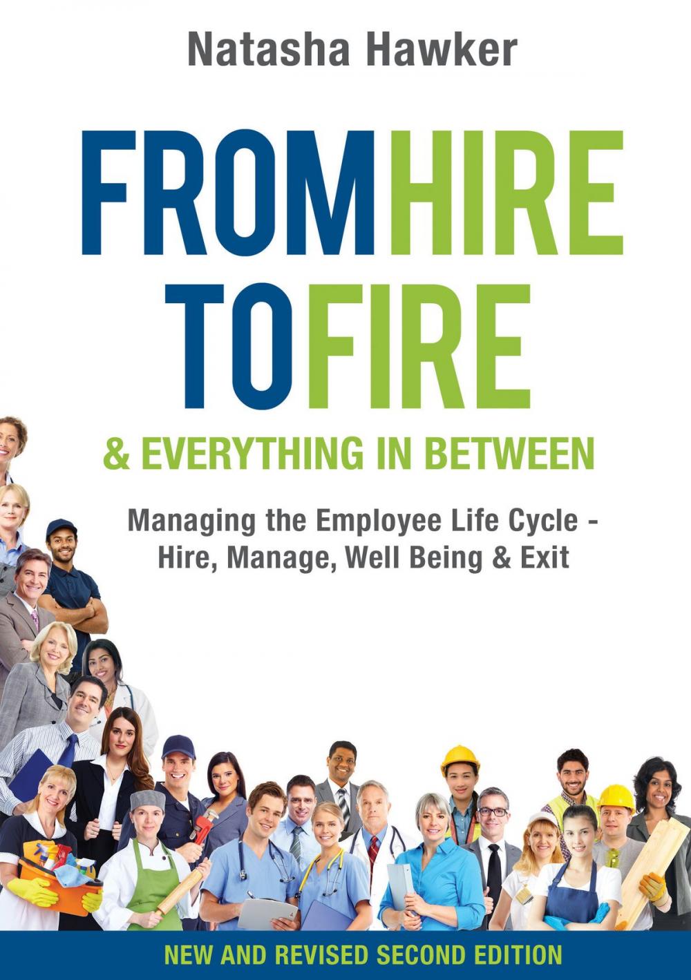 Big bigCover of From Hire to Fire and Everything in Between Second Edition