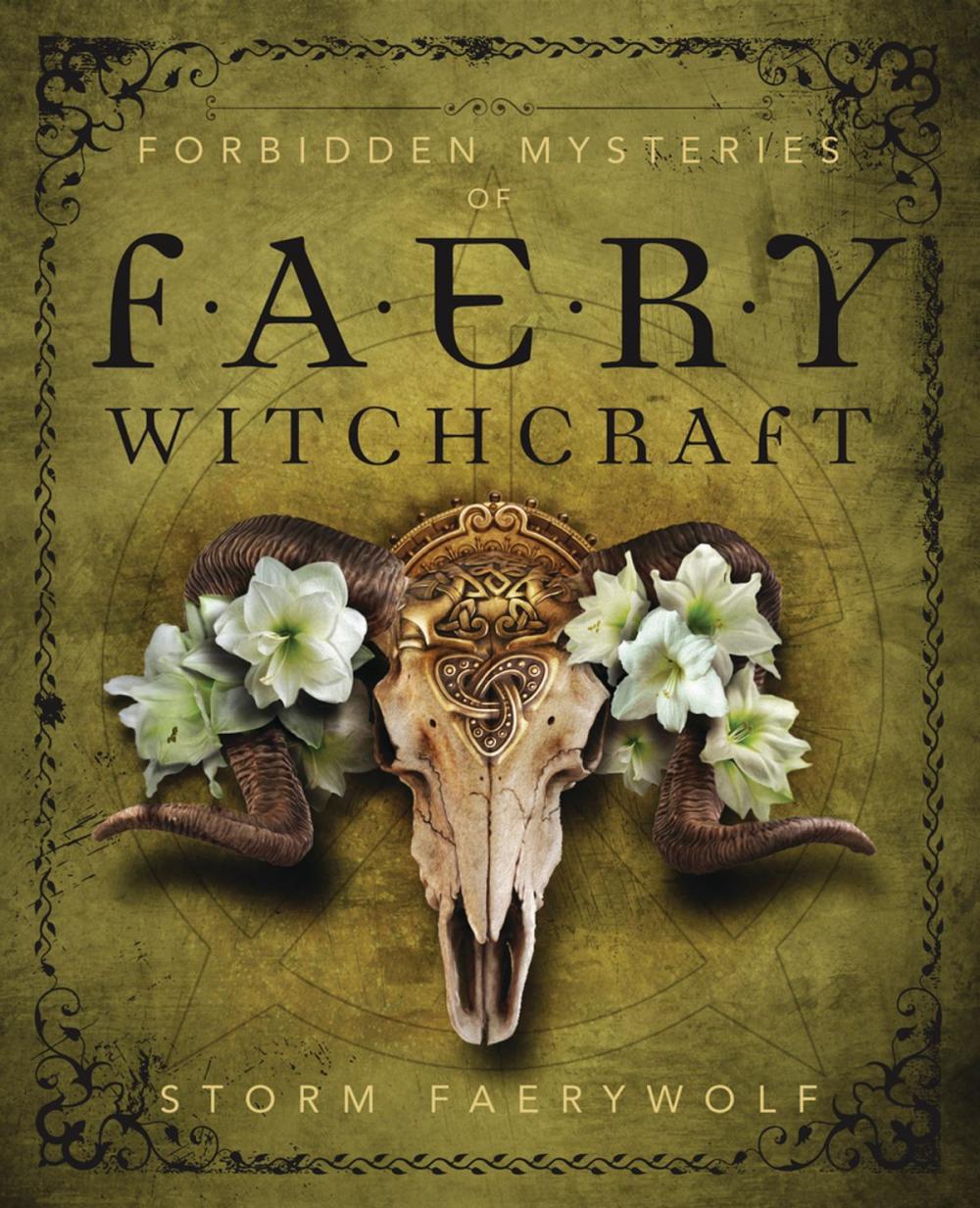 Big bigCover of Forbidden Mysteries of Faery Witchcraft