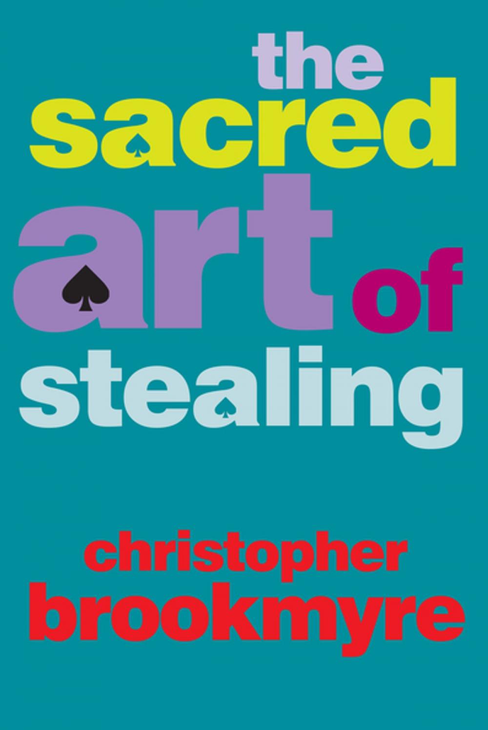 Big bigCover of The Sacred Art of Stealing