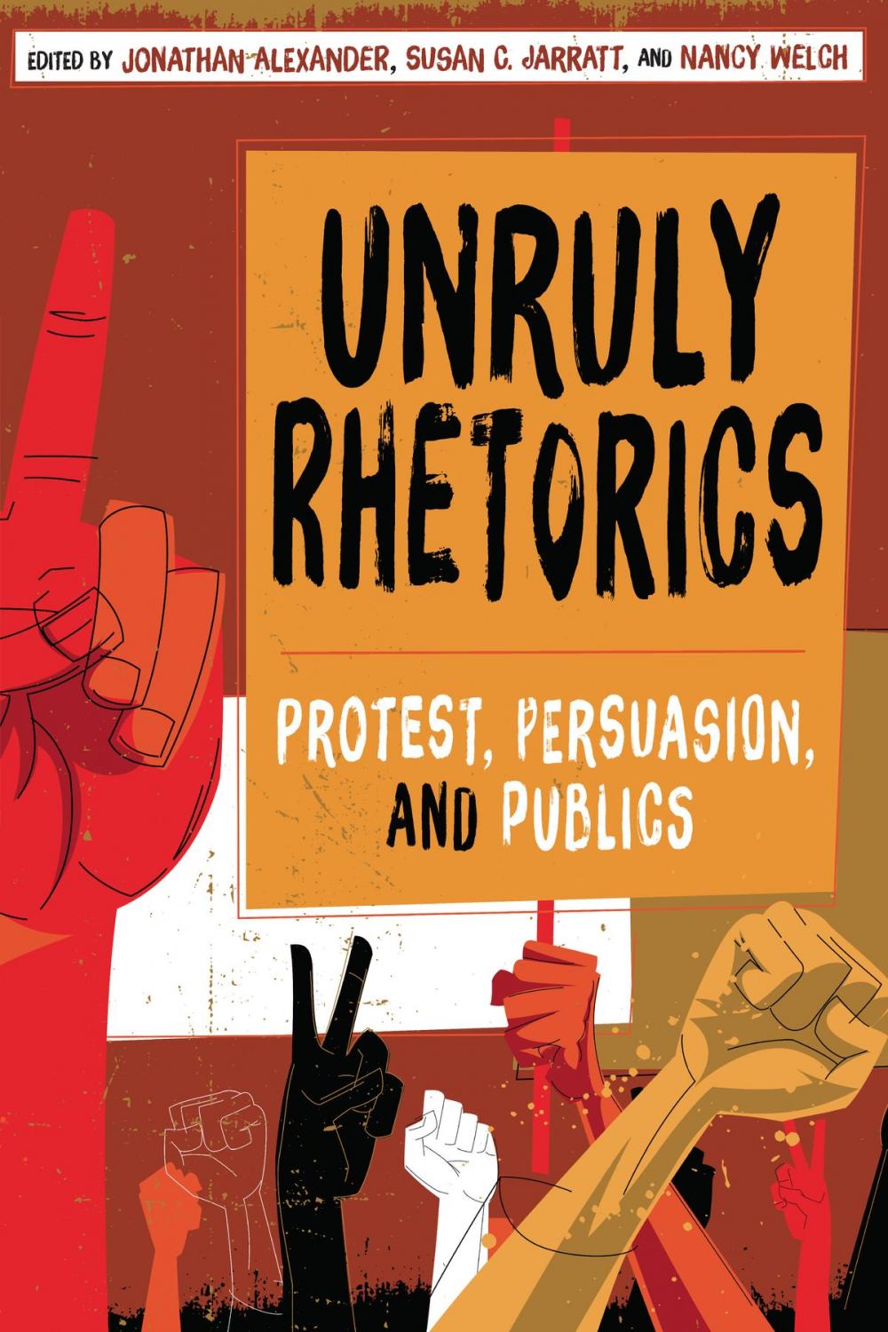 Big bigCover of Unruly Rhetorics