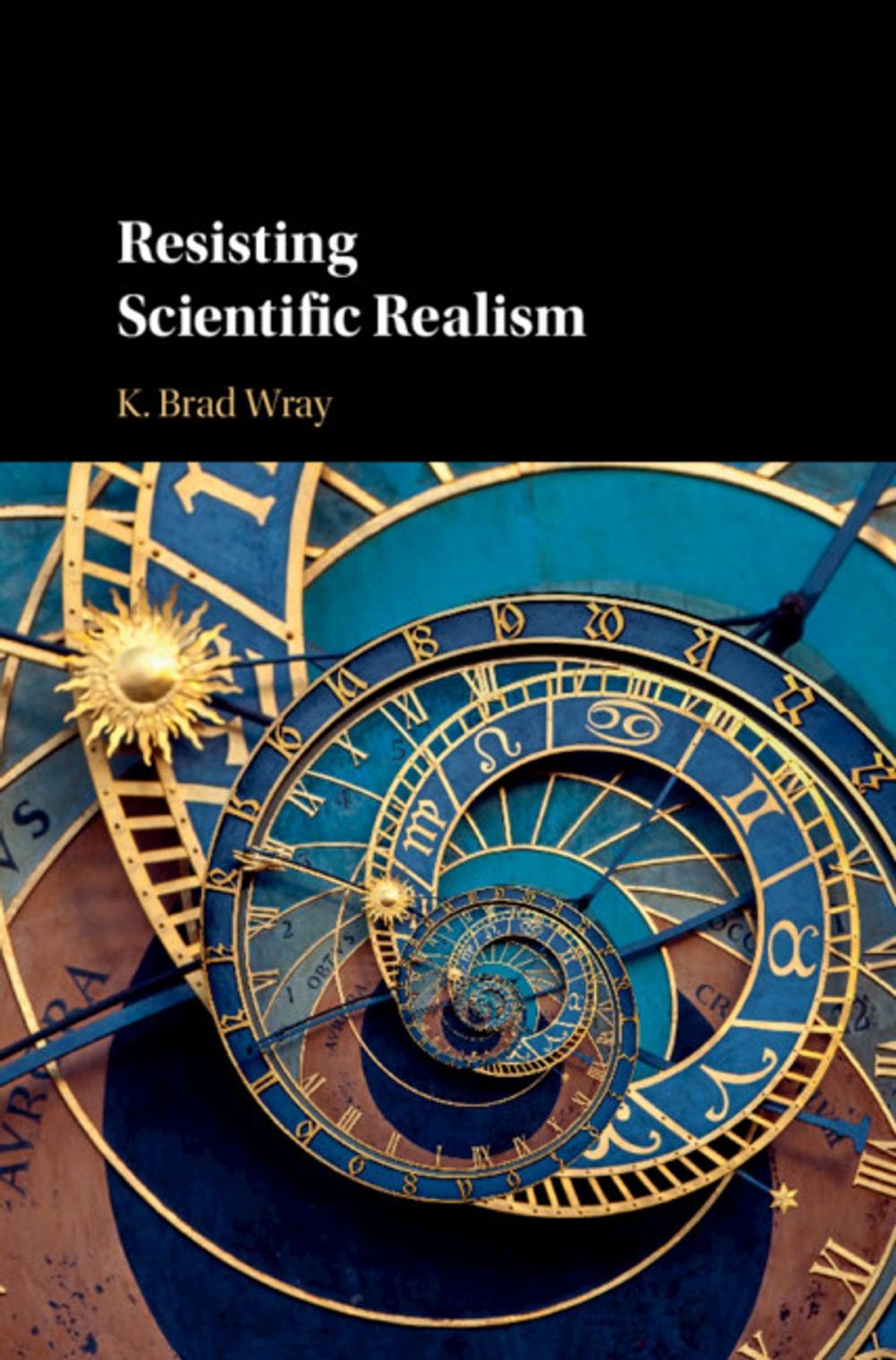 Big bigCover of Resisting Scientific Realism