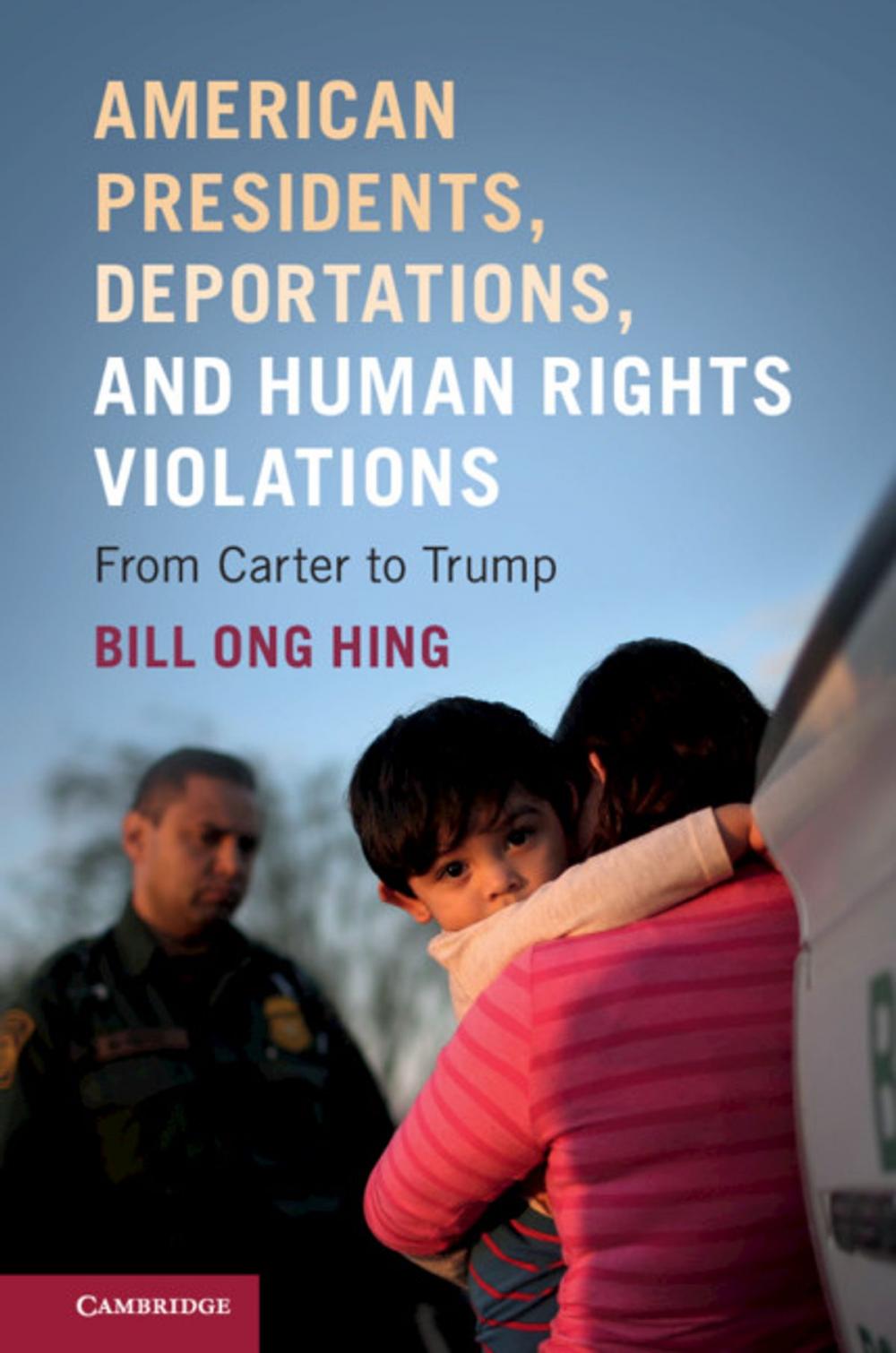 Big bigCover of American Presidents, Deportations, and Human Rights Violations