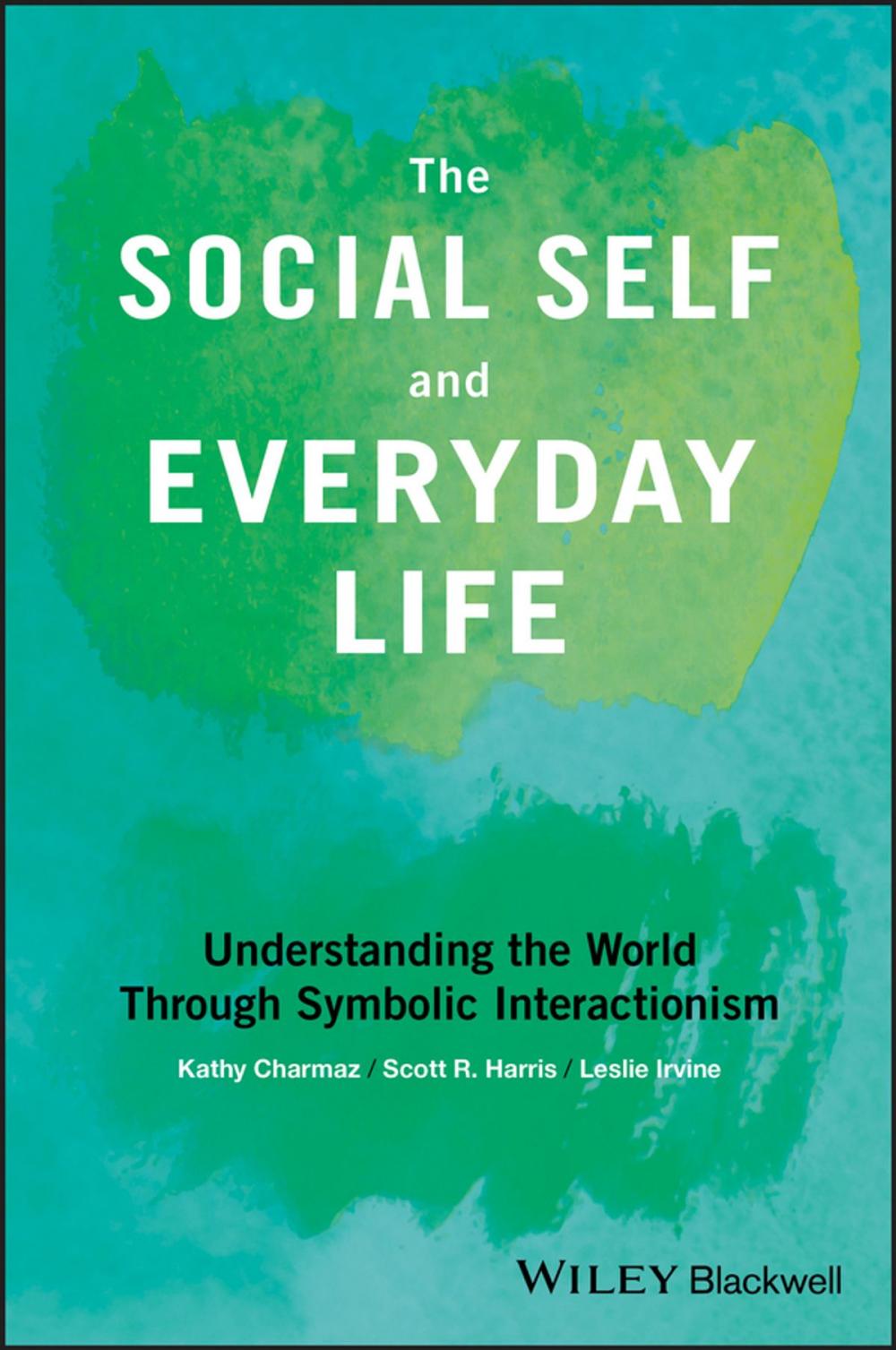 Big bigCover of The Social Self and Everyday Life