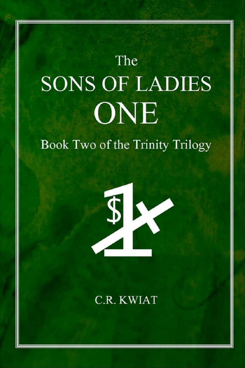 Big bigCover of The Sons of Ladies One: Book Two of the Trinity Trilogy