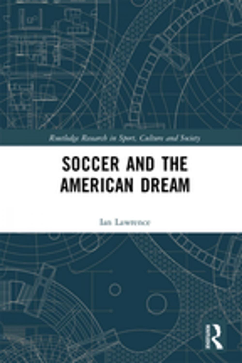 Big bigCover of Soccer and the American Dream