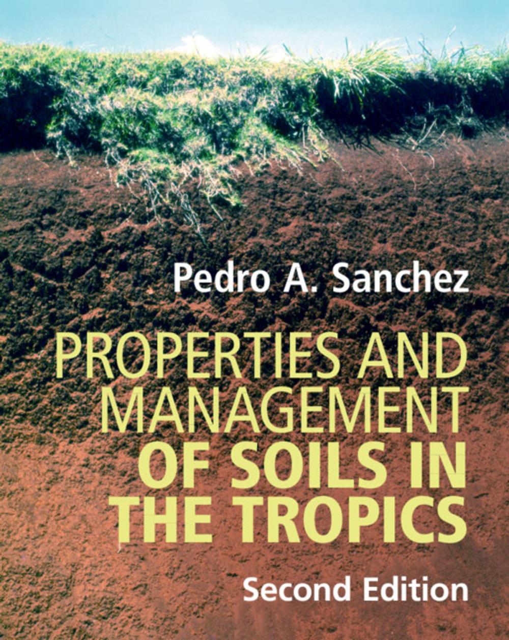 Big bigCover of Properties and Management of Soils in the Tropics