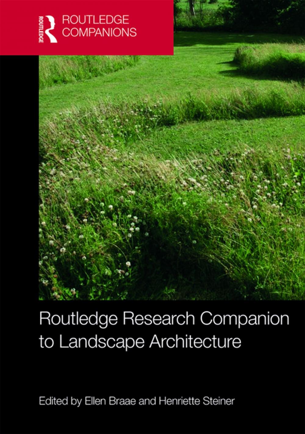 Big bigCover of Routledge Research Companion to Landscape Architecture