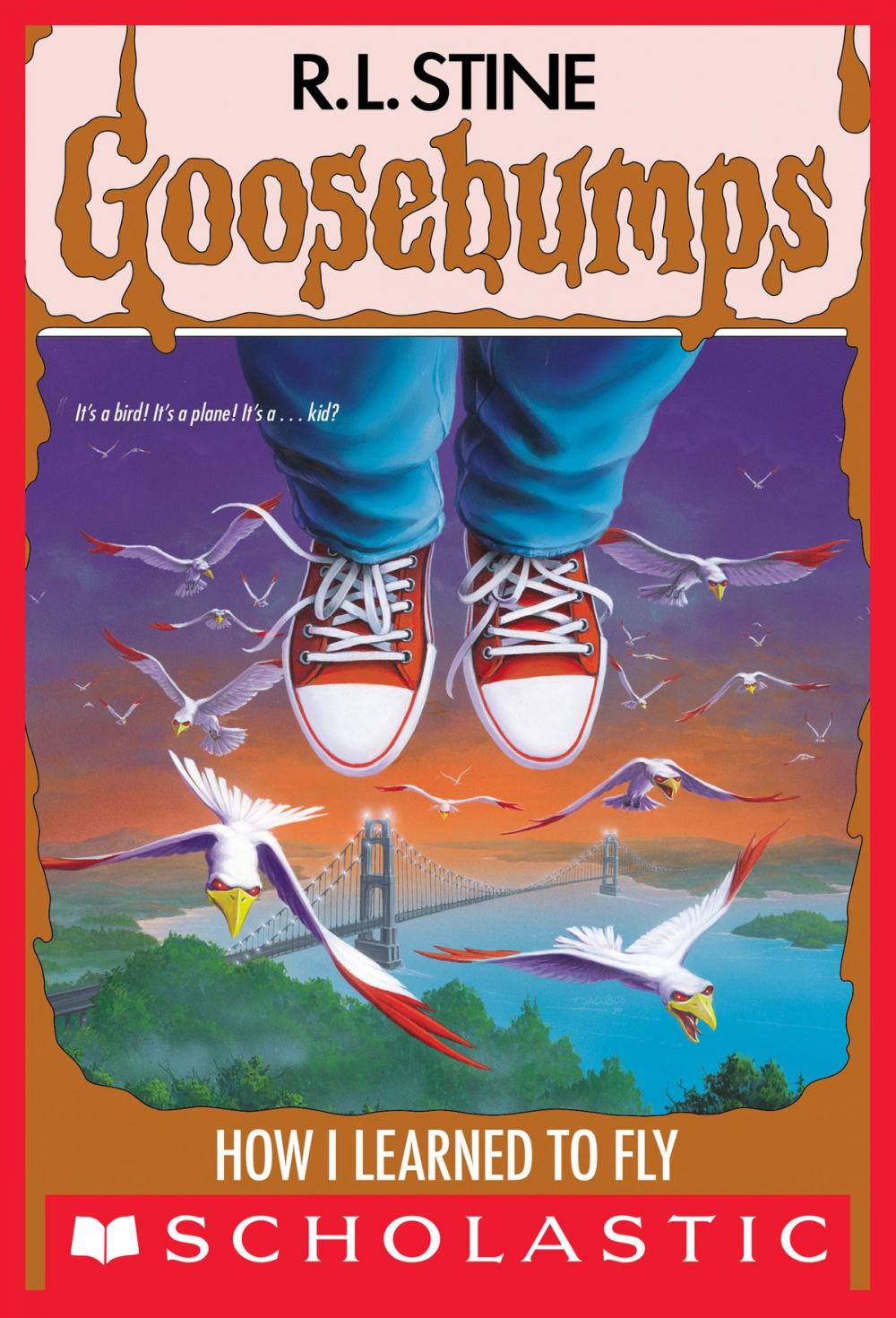 Big bigCover of How I Learned to Fly (Goosebumps #52)