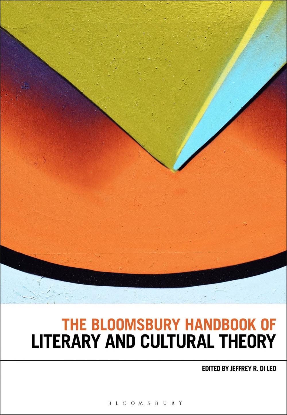 Big bigCover of The Bloomsbury Handbook of Literary and Cultural Theory