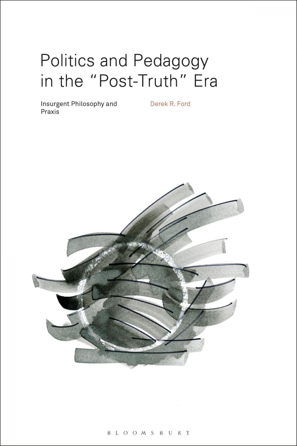 Big bigCover of Politics and Pedagogy in the "Post-Truth†? Era