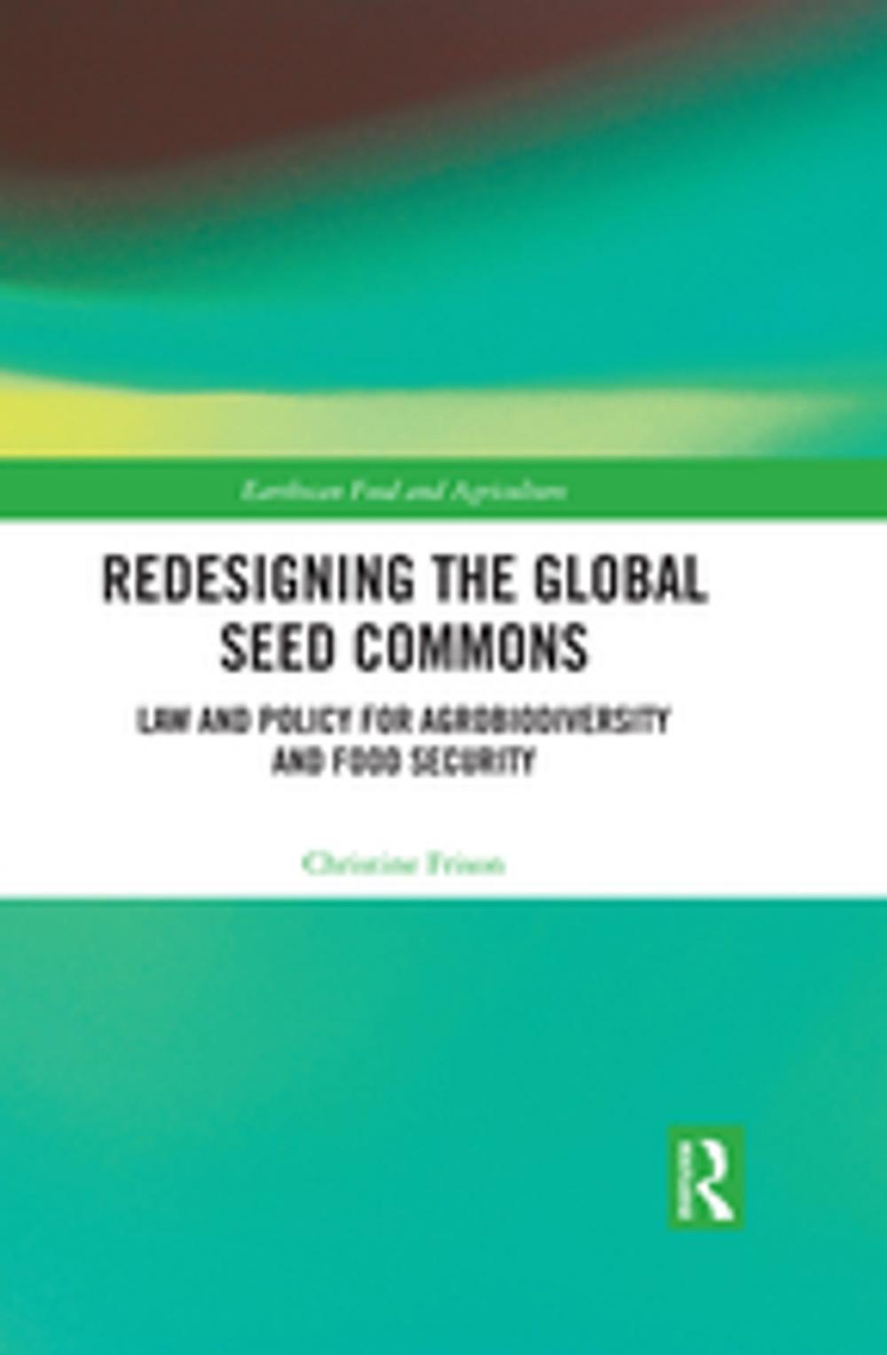 Big bigCover of Redesigning the Global Seed Commons