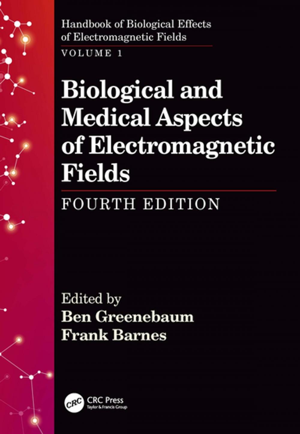 Big bigCover of Biological and Medical Aspects of Electromagnetic Fields, Fourth Edition