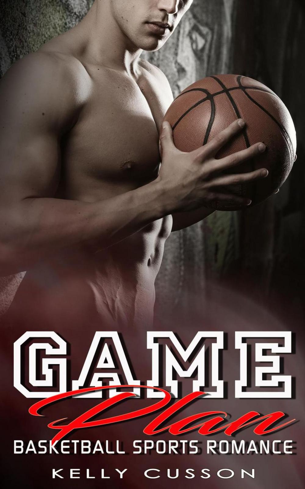 Big bigCover of Game Plan - Basketball Sports Romance