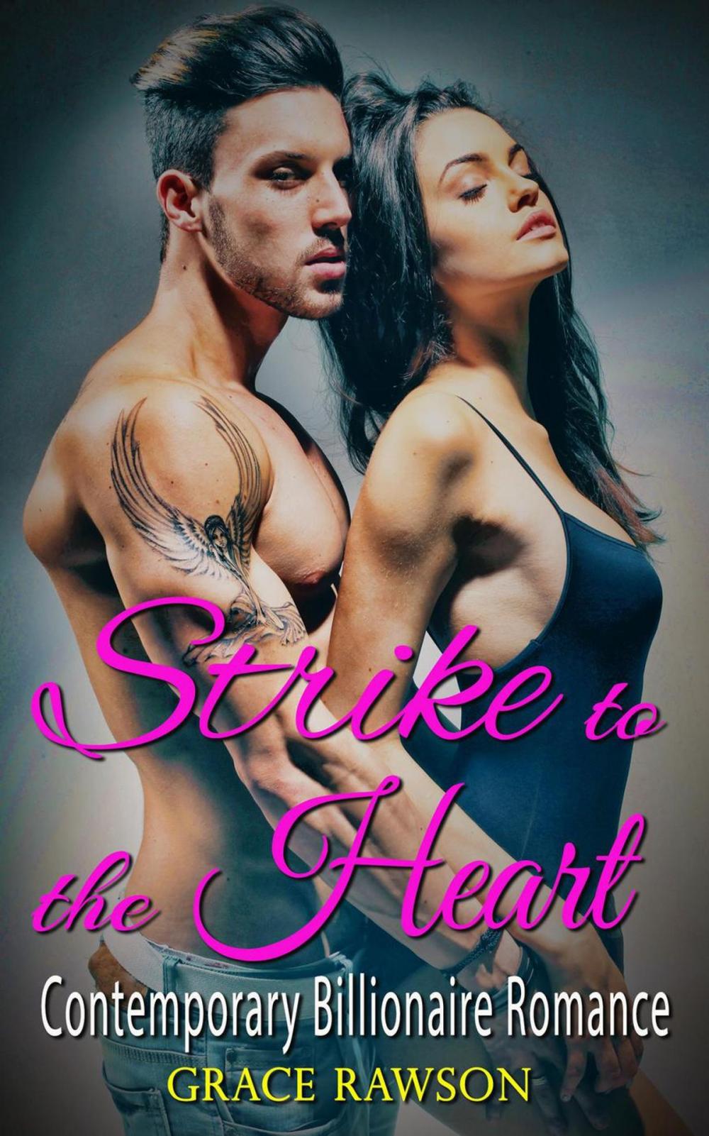 Big bigCover of Strike to the Heart - Contemporary Billionaire Romance