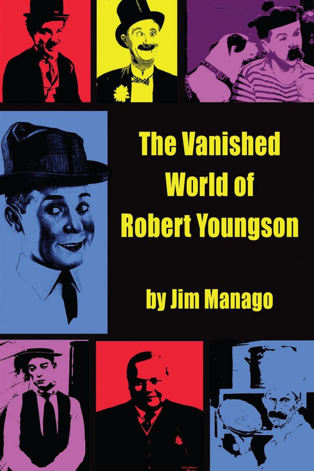 Big bigCover of The Vanished World of Robert Youngson