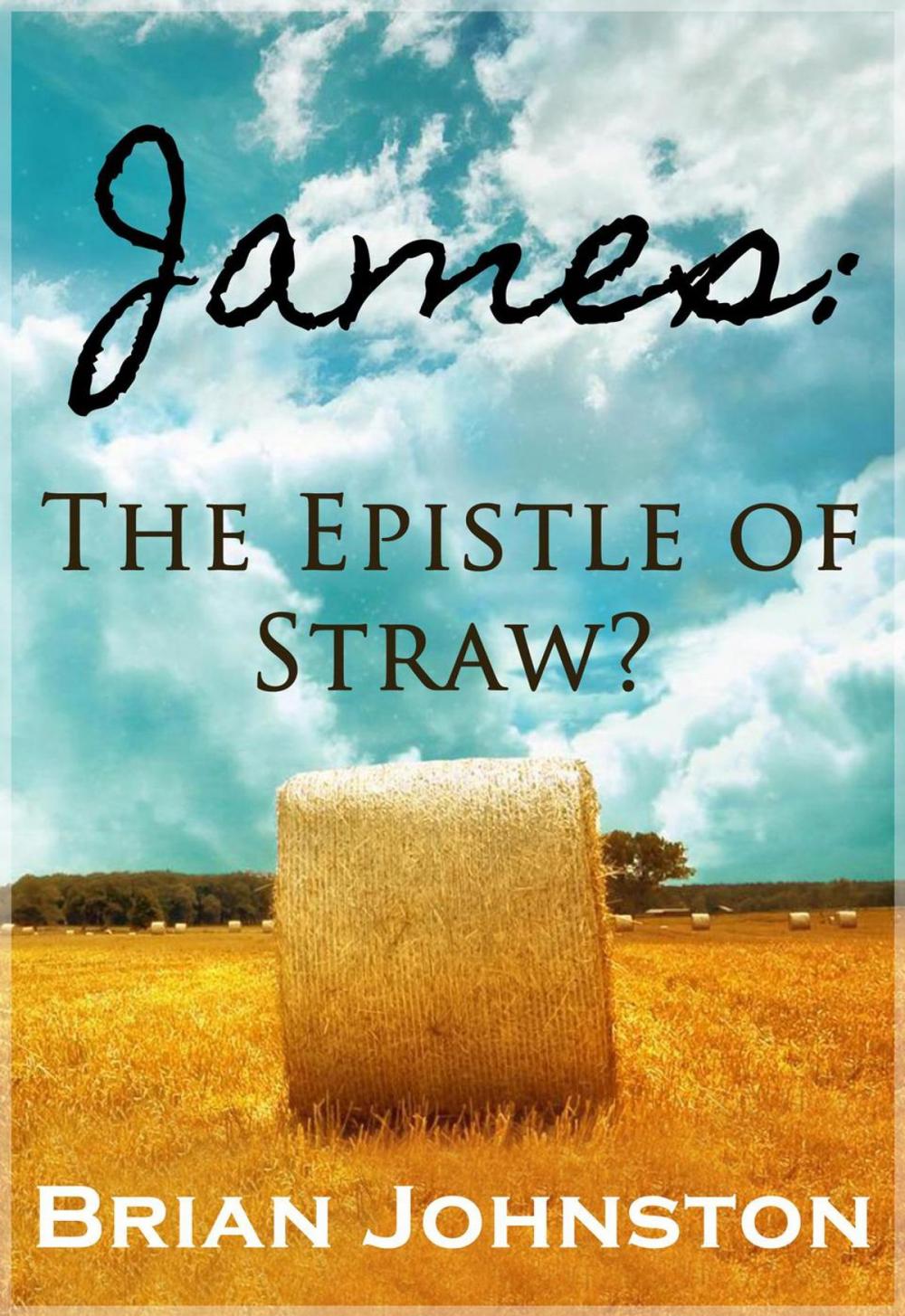 Big bigCover of James - Epistle of Straw?