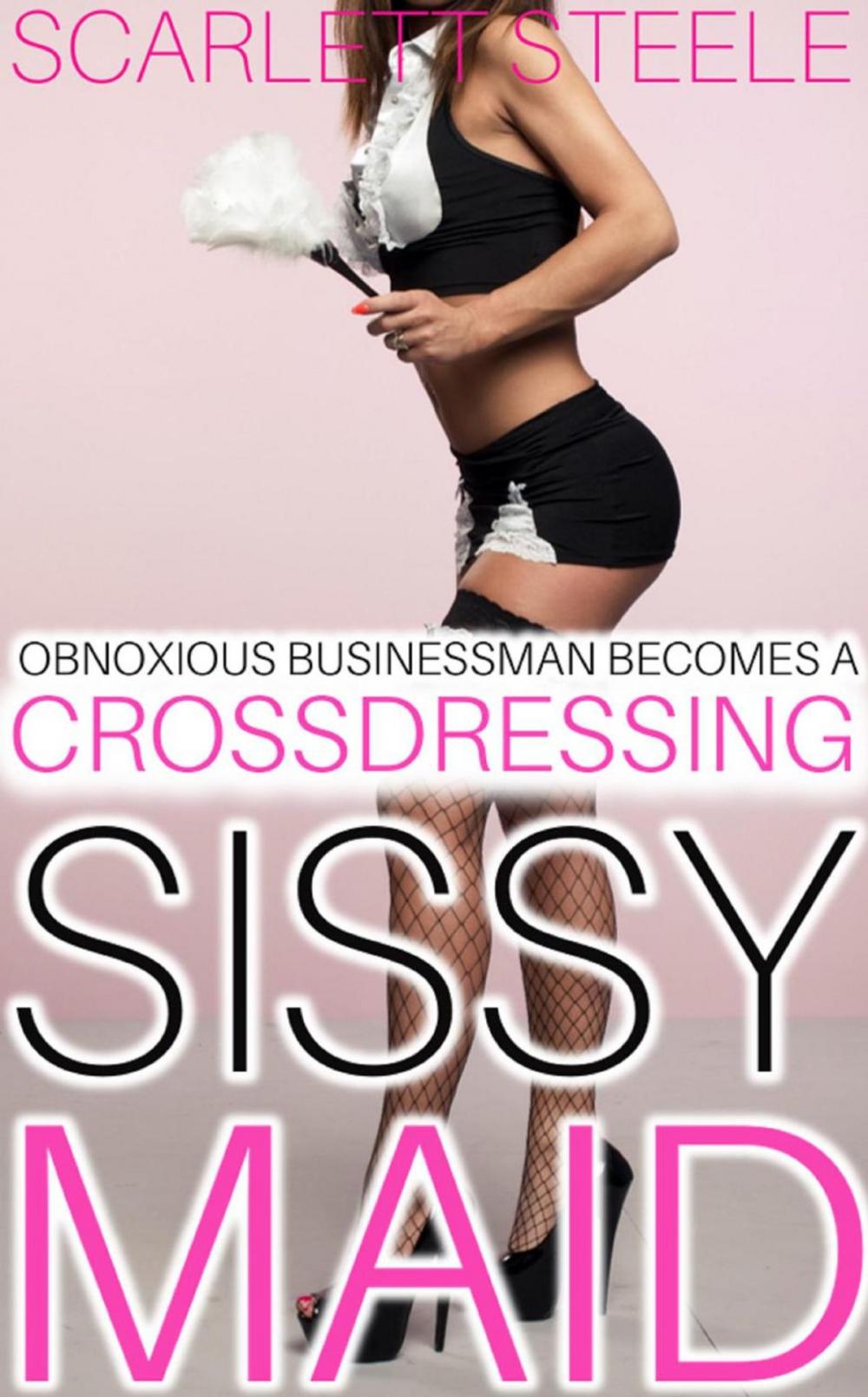 Big bigCover of Obnoxious Businessman Becomes A Crossdressing Sissy Maid