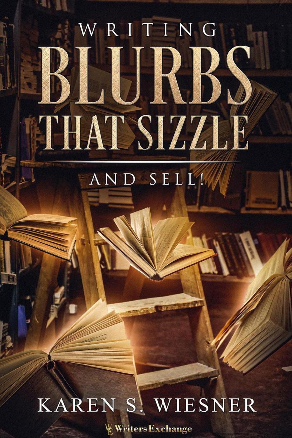 Big bigCover of Writing Blurbs That Sizzle--And Sell!