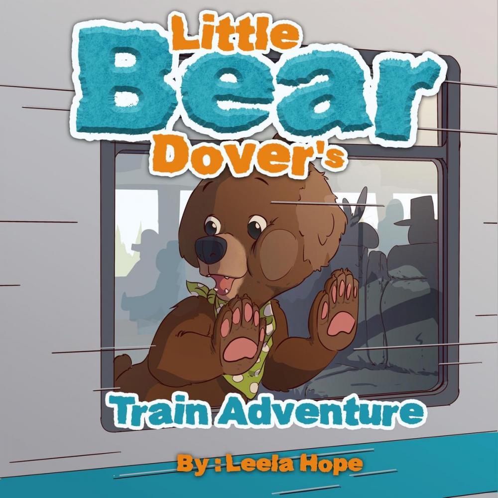 Big bigCover of Little Bear Dover’s Train Adventure