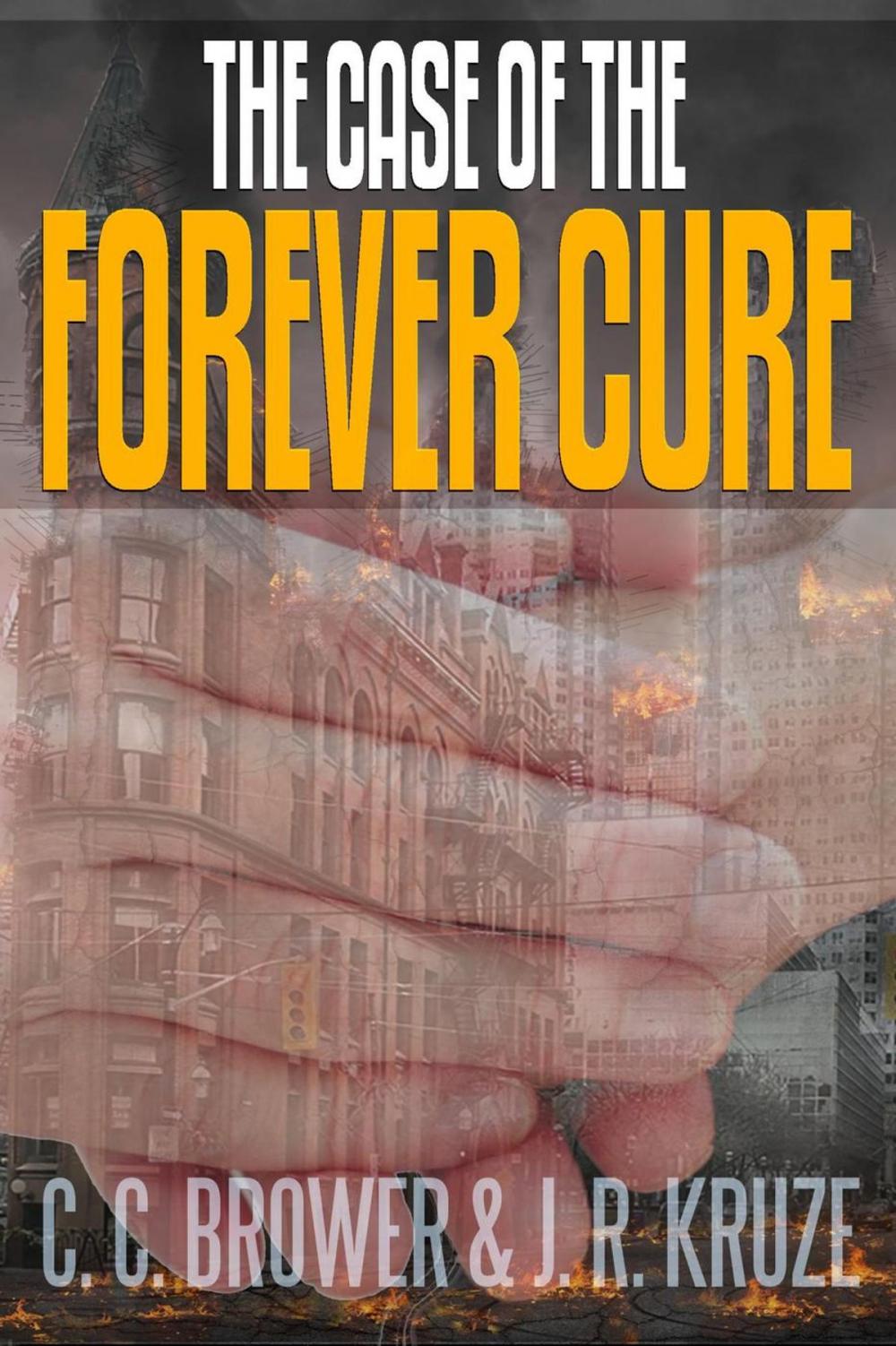 Big bigCover of The Case of the Forever Cure