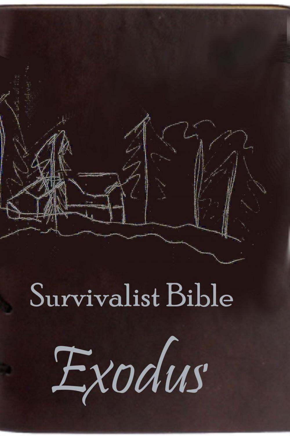 Big bigCover of Survivalist Bible: Exodus