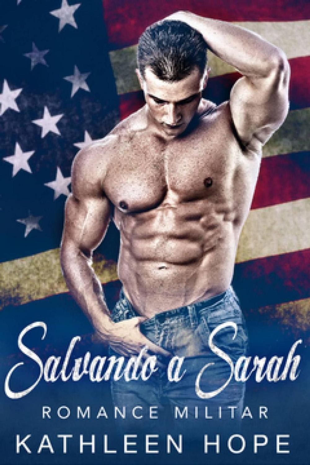 Big bigCover of Romance Militar: Salvando a Sarah