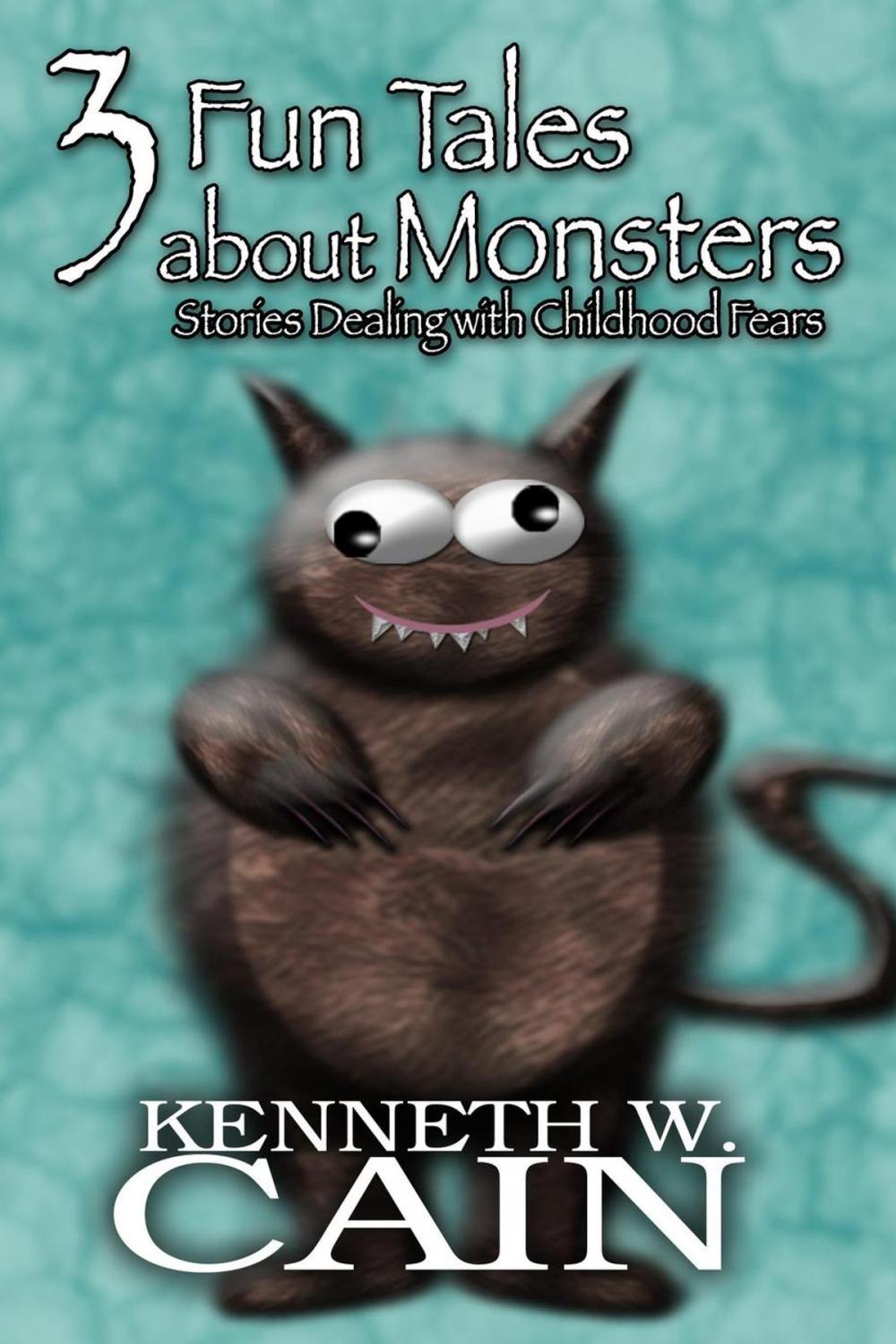 Big bigCover of 3 Fun Tales About Monsters: Stories Dealing with Childhood Fears