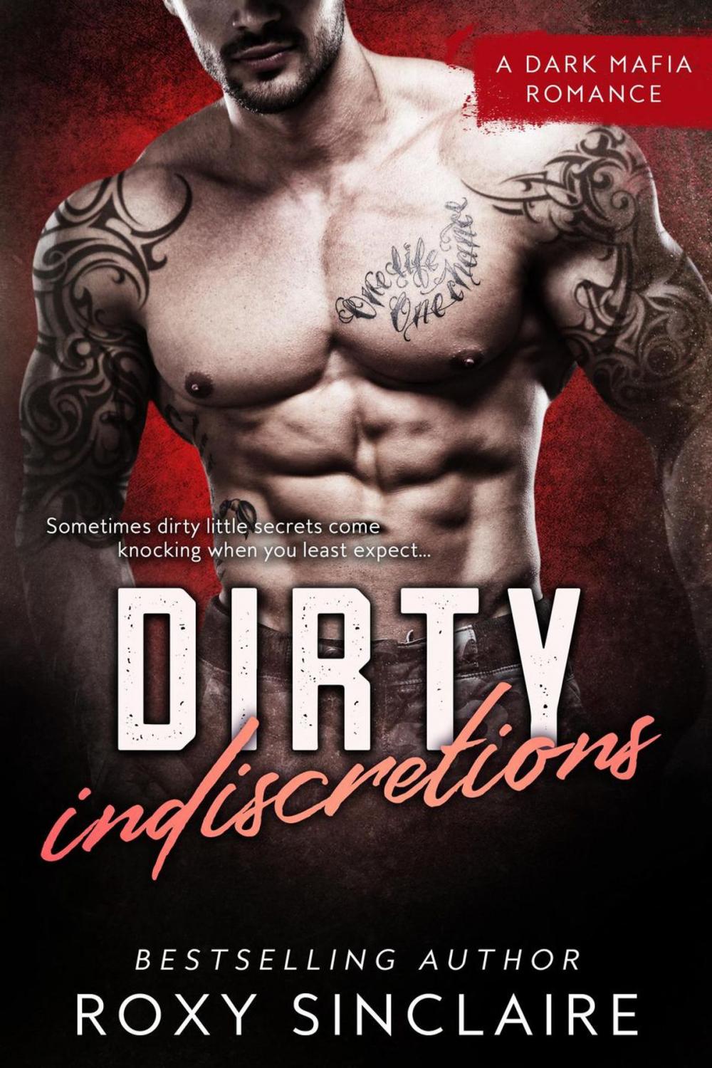 Big bigCover of Dirty Indiscretions: A Dark Mafia Romance