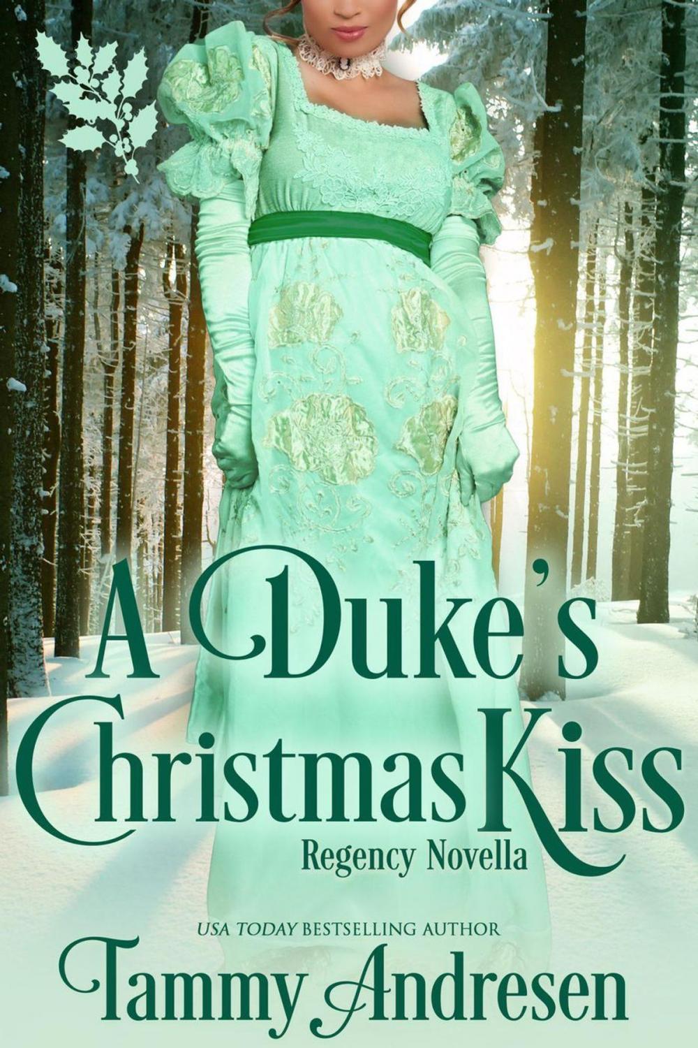 Big bigCover of A Duke's Christmas Kiss