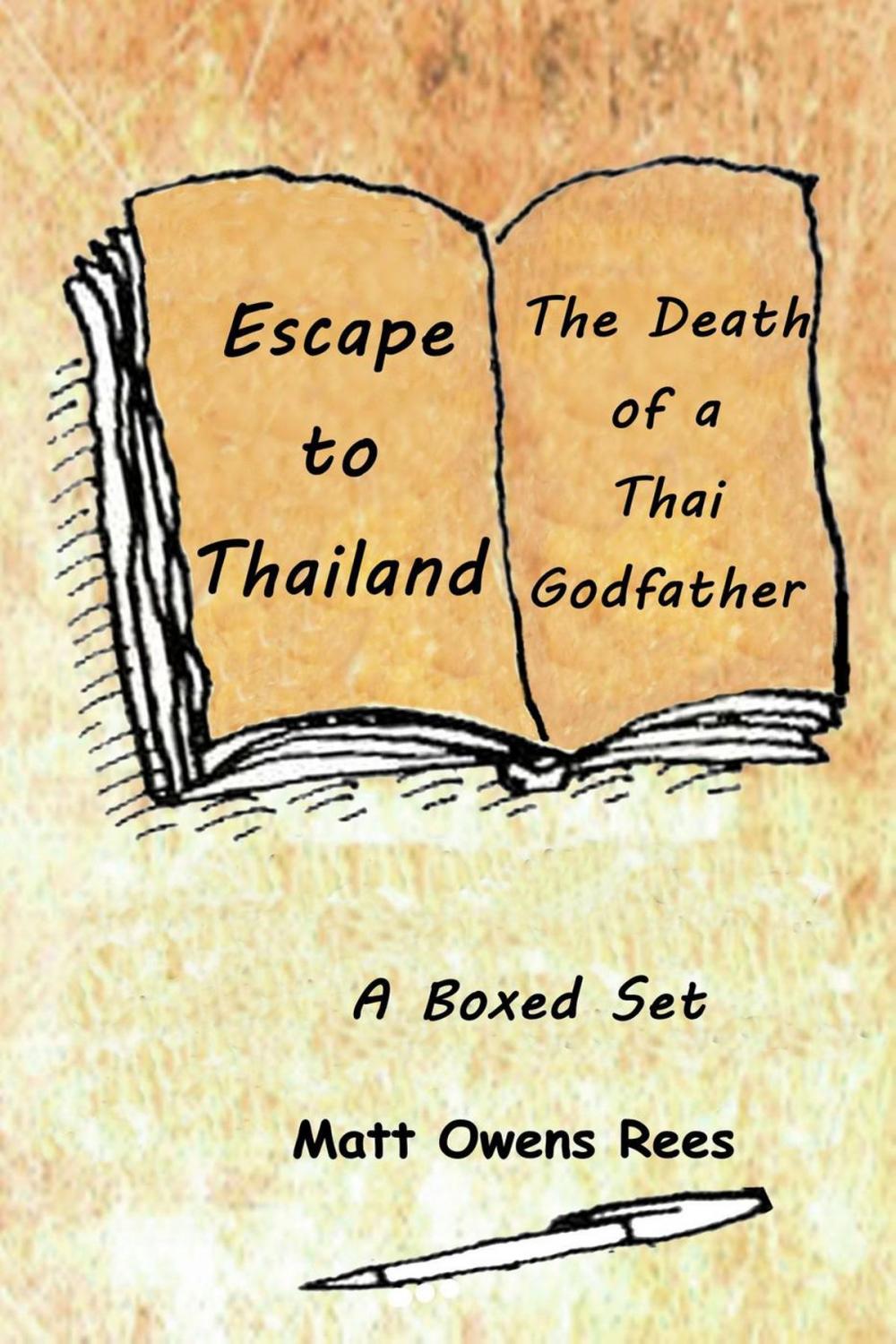 Big bigCover of Escape to Thailand & The Death of a Thai Godfather