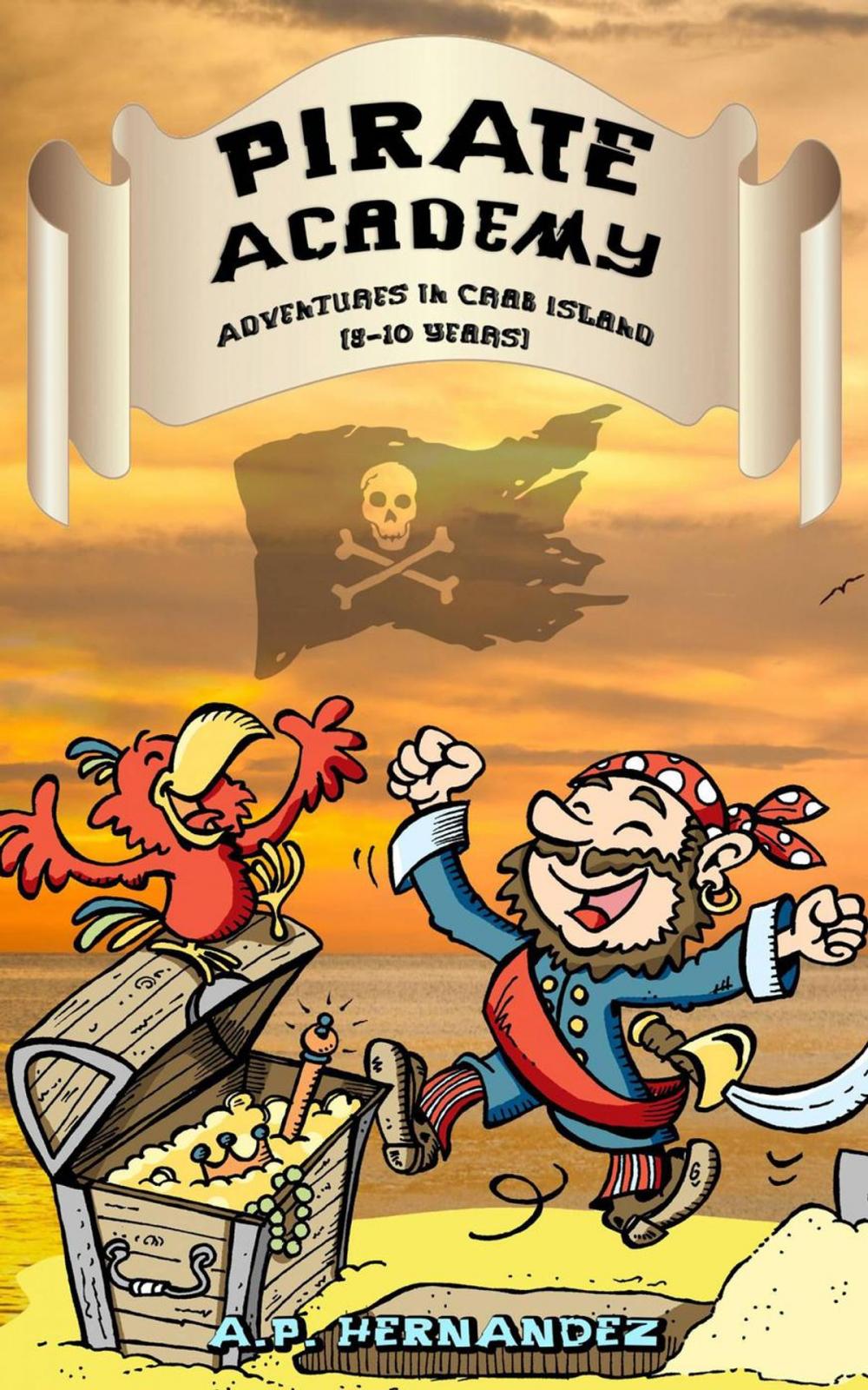 Big bigCover of Pirate Academy: Adventures in Crab Island (8-10 Years)