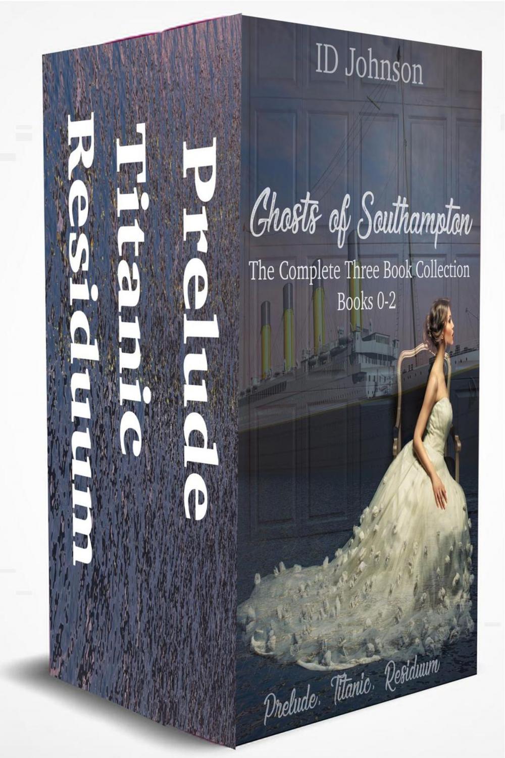 Big bigCover of Ghosts of Southampton: The Complete Three Book Series